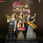 Veere Di Wedding - Sachin-Jigar Song Download